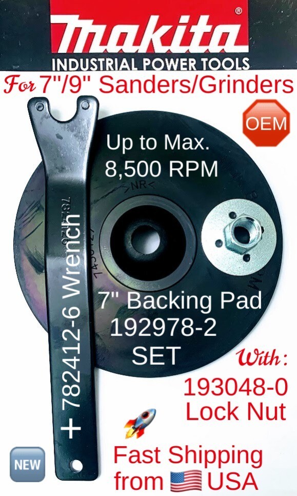 MAKITA OEM 192978-2 7&Prime; Pad + 193048-0 Lock Nut + Wrench for 9237C GA7021 GA9020
