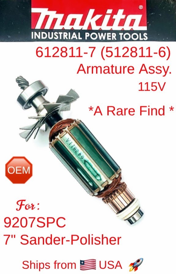 MAKITA 612811-7 (512811-6) OEM Armature Assy 115V for 9207SPC 7&Prime; Sander-Polisher